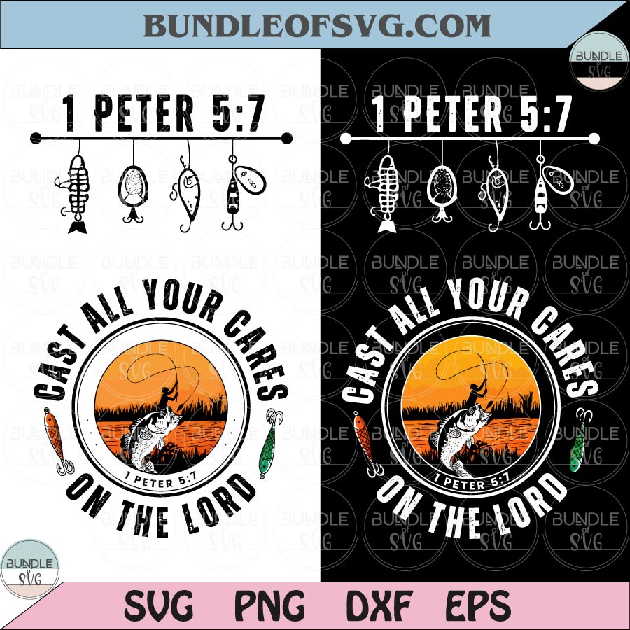 Cast All Your Cares On The Lord PNG Christian Fishing Png 1 Peter