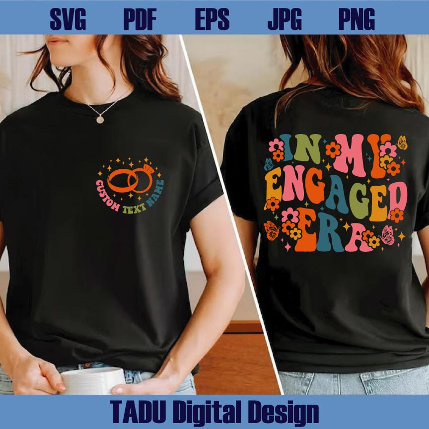 Custom Name In My Engaged Era Svg Personalised Engagement Png