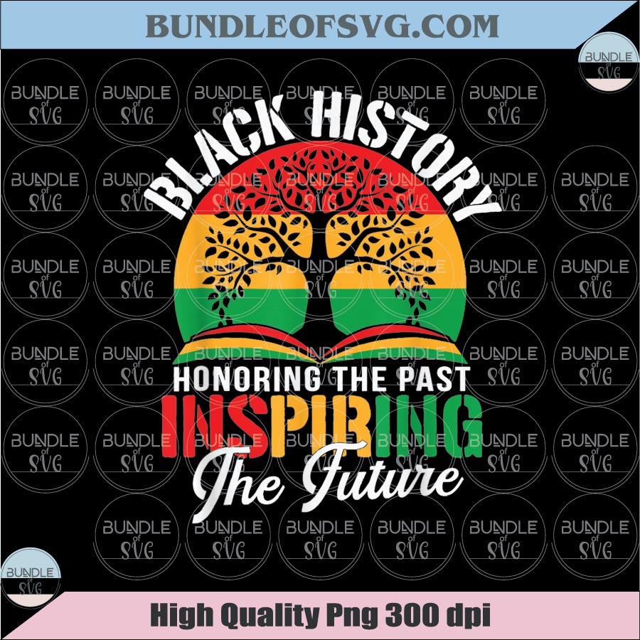 Honoring The Past Inspiring The Future Png Black History Tree Png