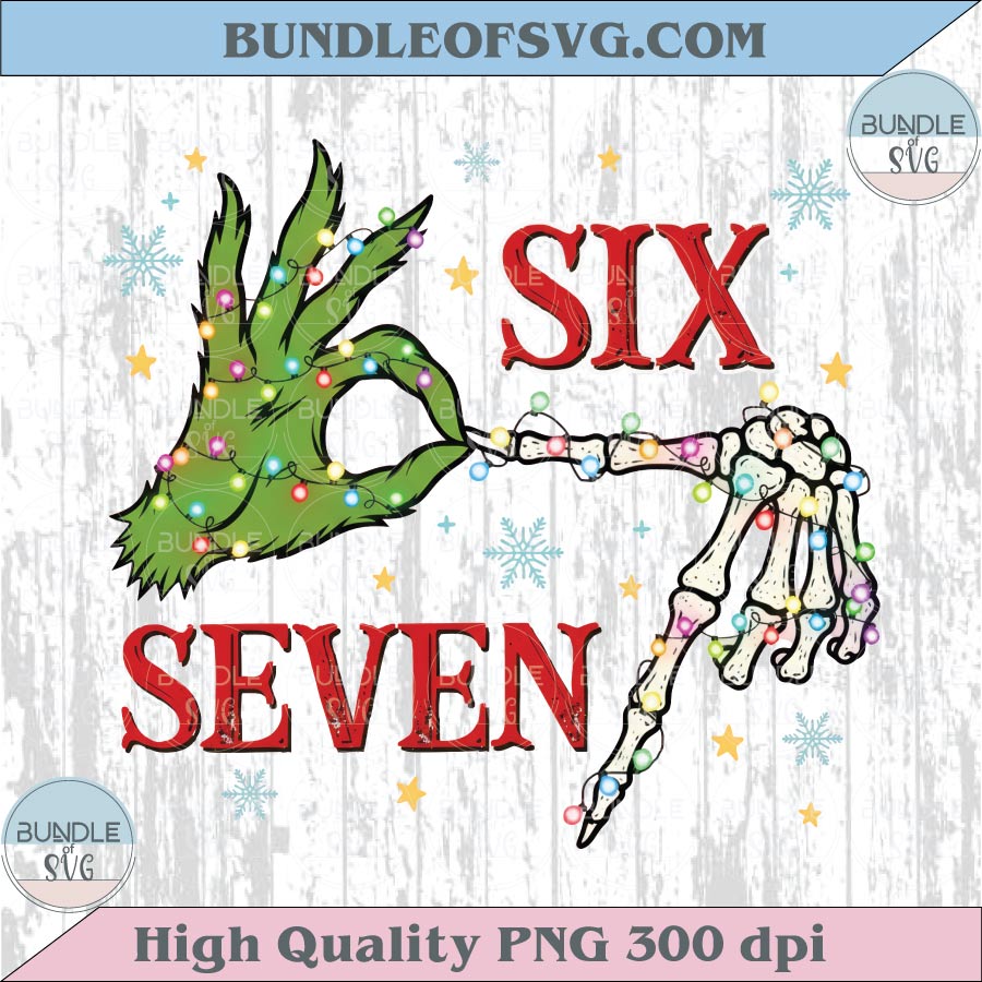 Six Seven Meme Christmas Grinch Bones Skeleton Hands Png Clipart