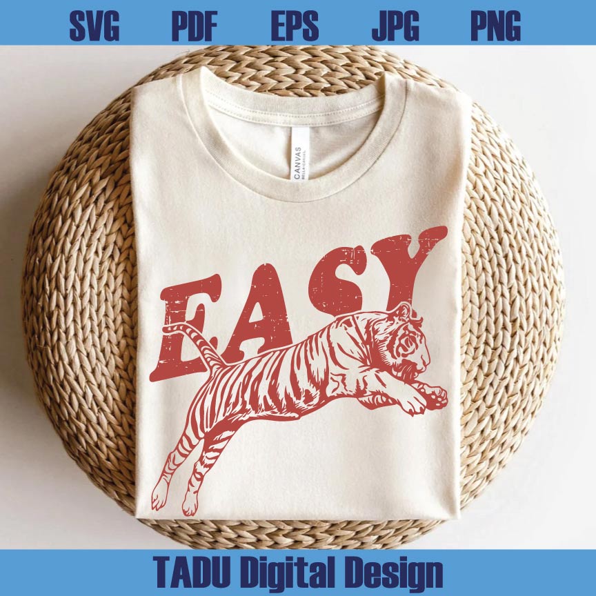 Easy Tiger Svg Boho Trendy Svg Hippie Svg Indie Svg Easy Tiger Png Svg Dxf Eps Files