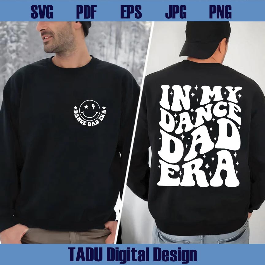 In Dance Dad Era Svg Dancing Dad Png Dancer Svg Dance Dad Png