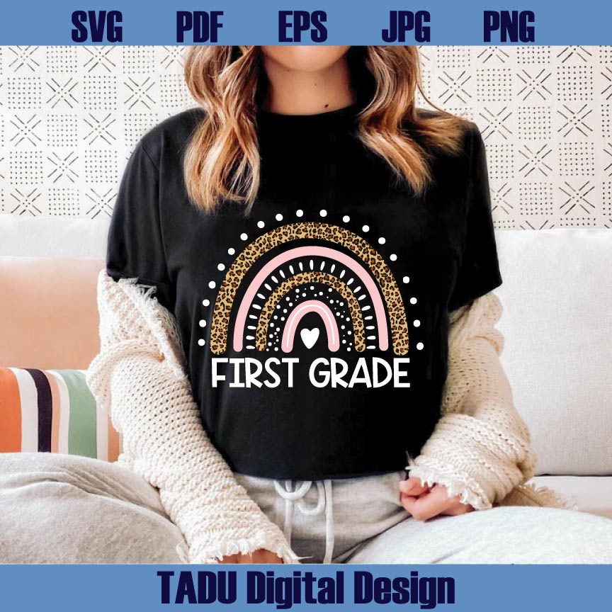 First Grade Teacher Svg Back To School Svg Leopard Rainbow Png