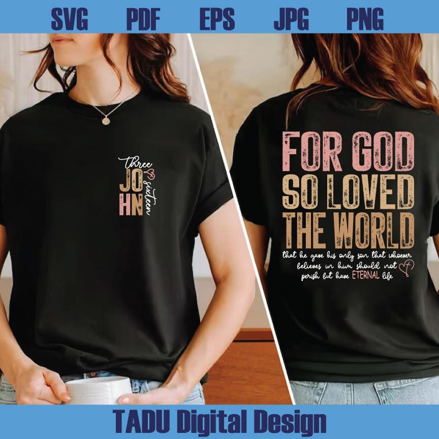 For God So Loved the World Png John 3 16 Christian Svg Bible Verse