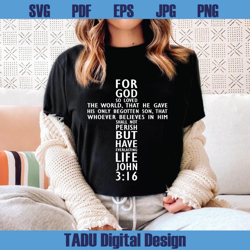 For God So Loved the World Svg That He Gave His Only Son Svg Cross