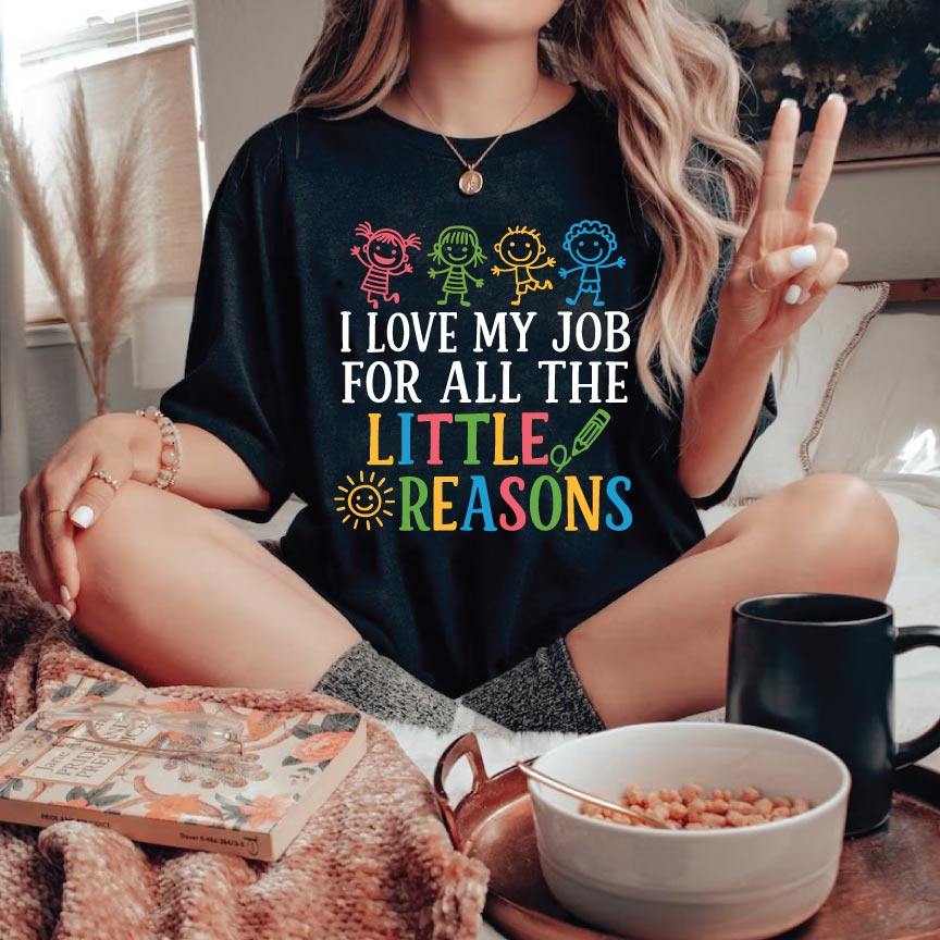 I Love My Job For All The Little Reasons Svg Teacher Svg School Png