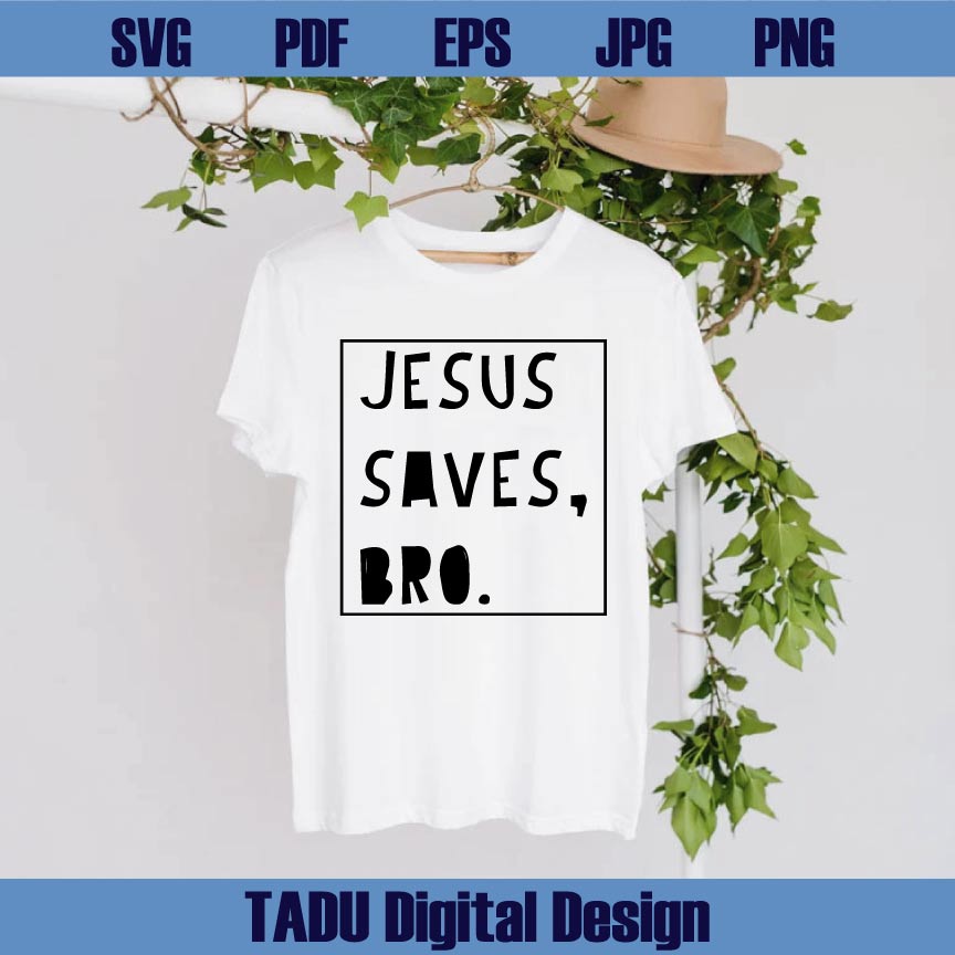 Jesus Saves Bro Svg Christian Svg for Boy Svg for Kids Children Svg