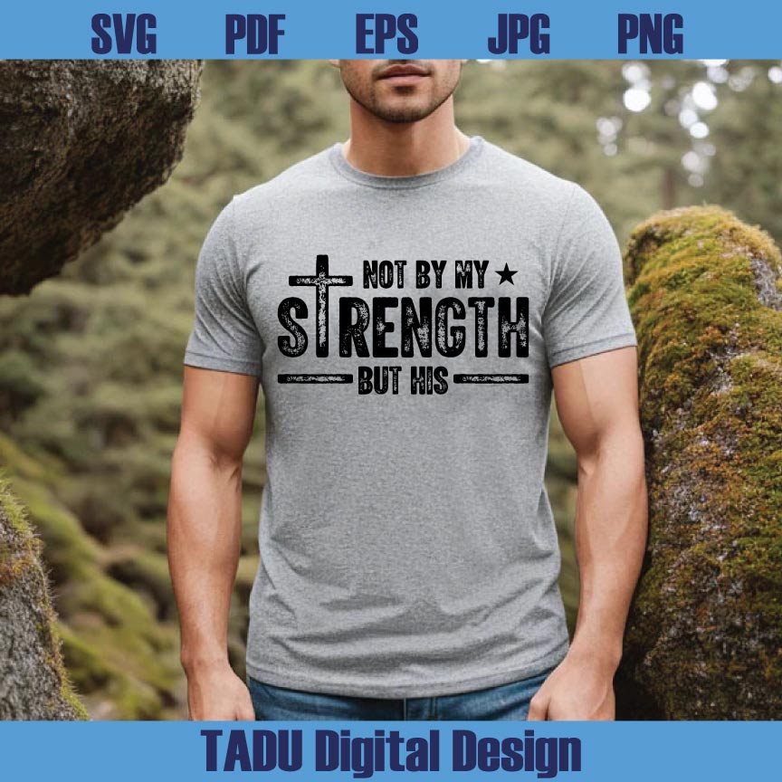 Christian Svg Not My Strength Png Cross Bible Verse Svg Religious