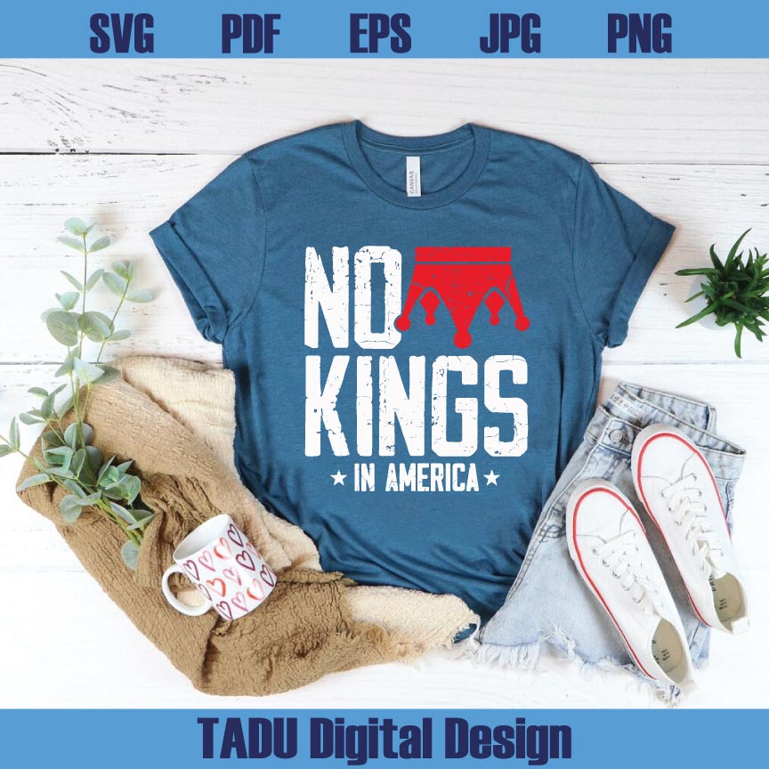 No Kings in America Png Anti Trump Png Patriotic Freedom Liberty Svg