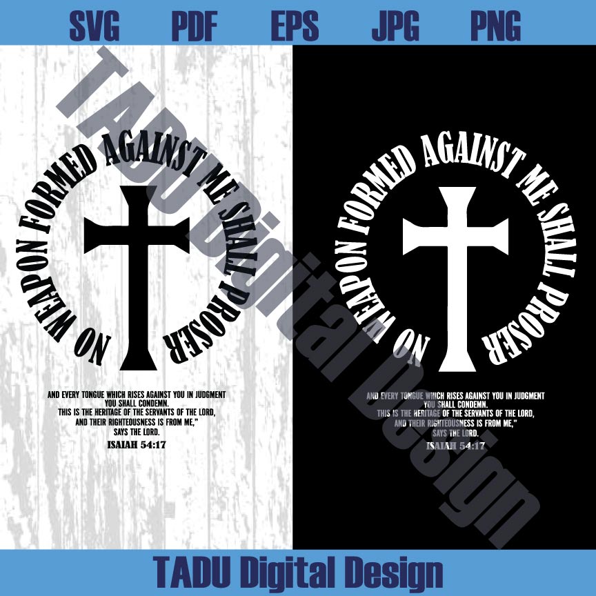 No Weapon Formed Against Me Shall Proser Svg Christian Men Svg