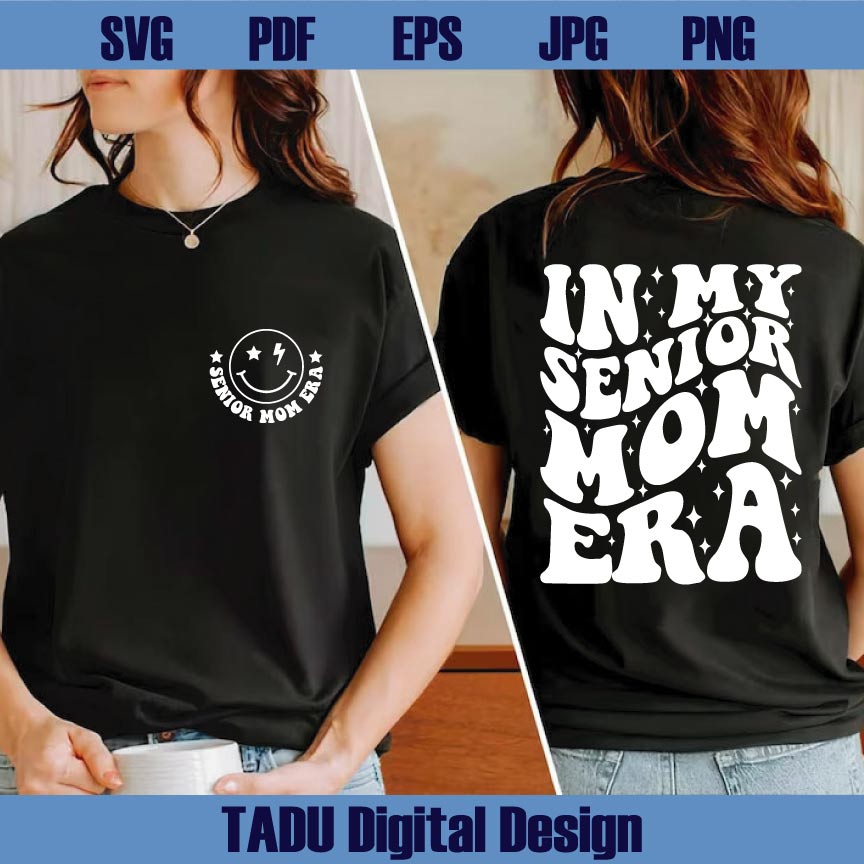 In My Senior Mom Era Svg Senior Mom Png Funny Graduation Svg Png