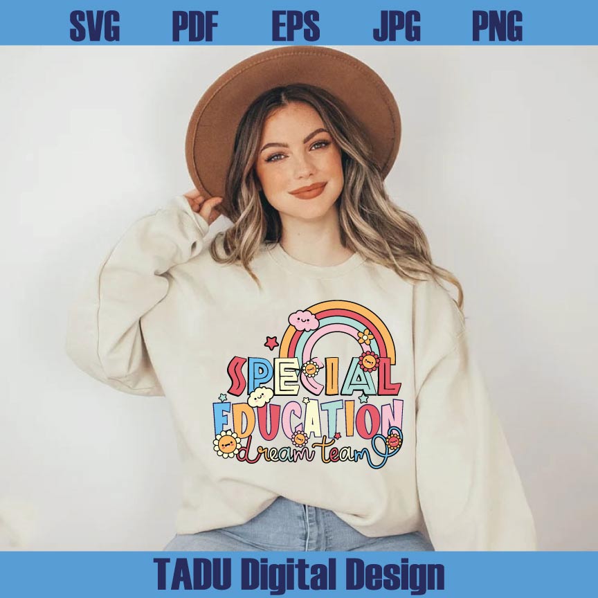 Special Education Dream Team Svg Back to School Svg Teacher Png