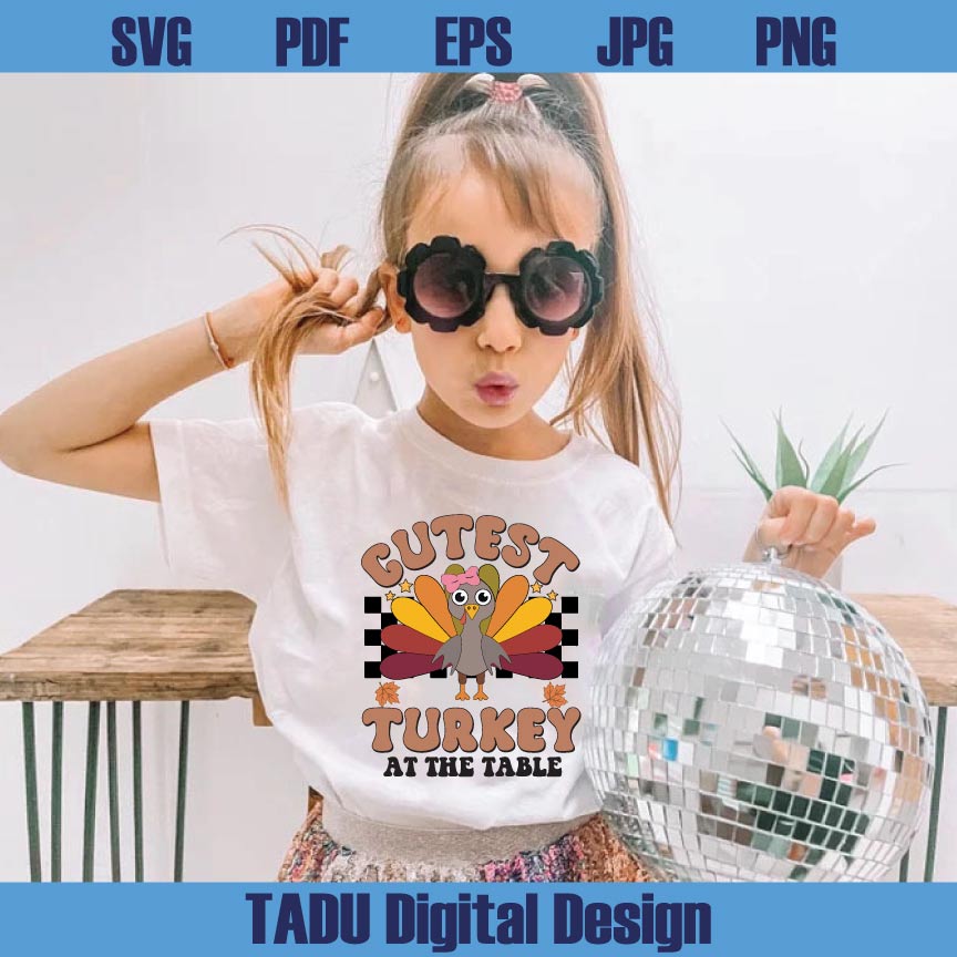 Coolest Turkey At The Table Png Thanksgiving Svg Cutest Turkey Png