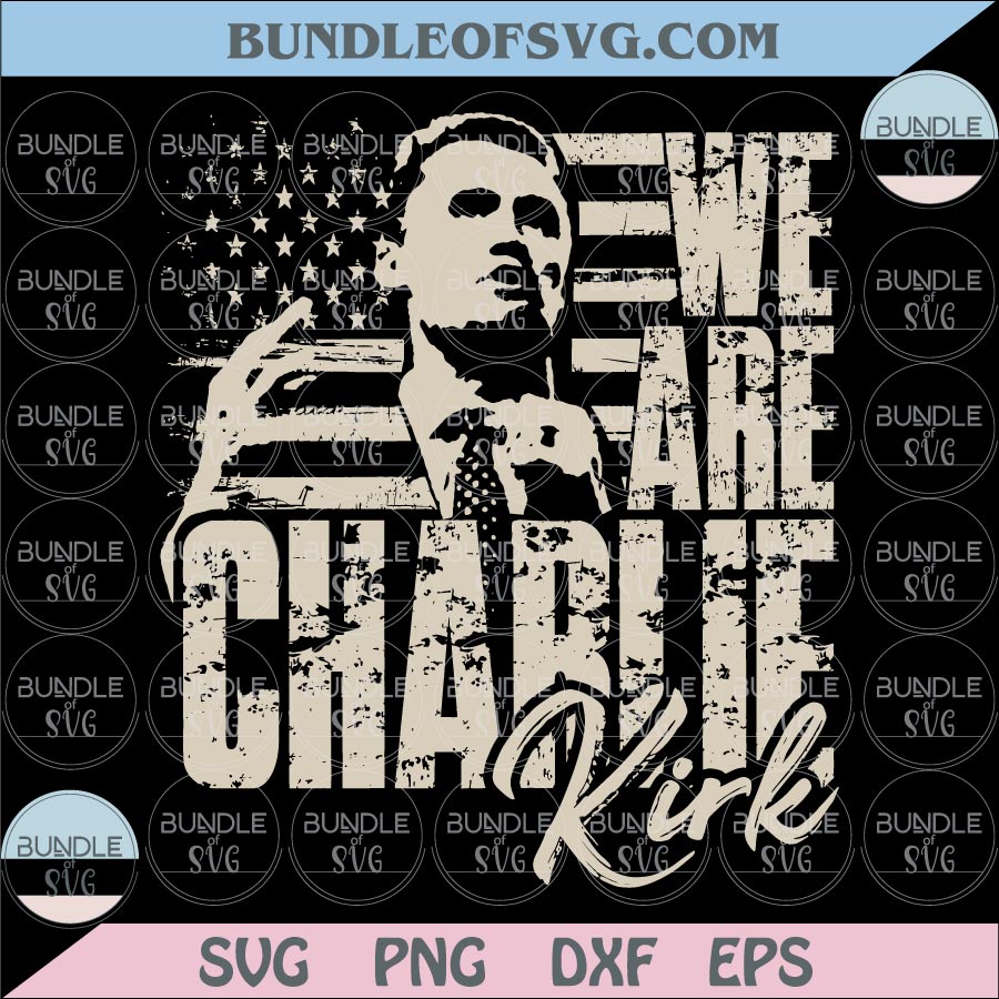 We Are Charlie Kirk Png Justices For Charlie Kirk Svg Human Rights