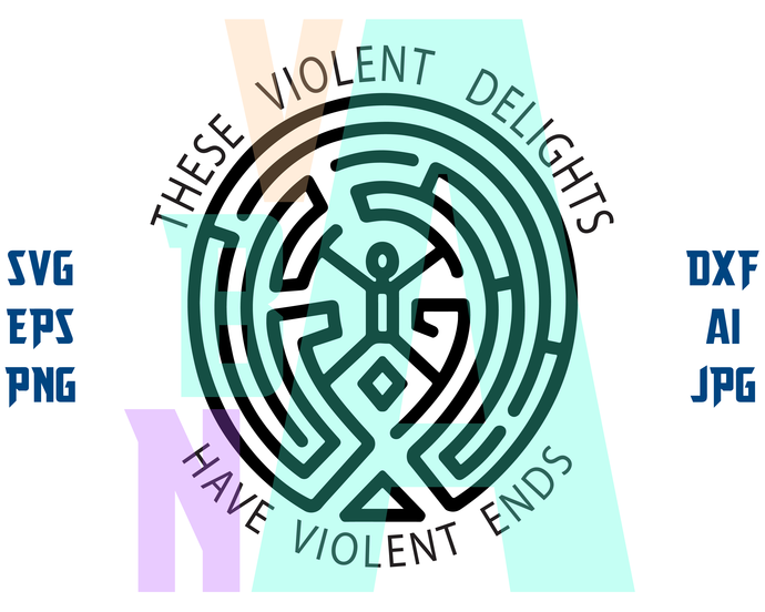 Westworld svg Westworld maze svg Westworld poster Violent Delights Violent Ends svg png dxf eps print cut files Silhouette Cameo Cricut - BundleofSVG