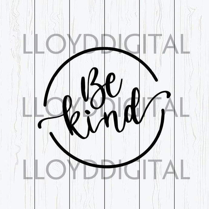 Be kind svg quote saying Be kind shirt svg png jpg dxf eps clipart cutting files silhouette cameo cricut - BundleofSVG