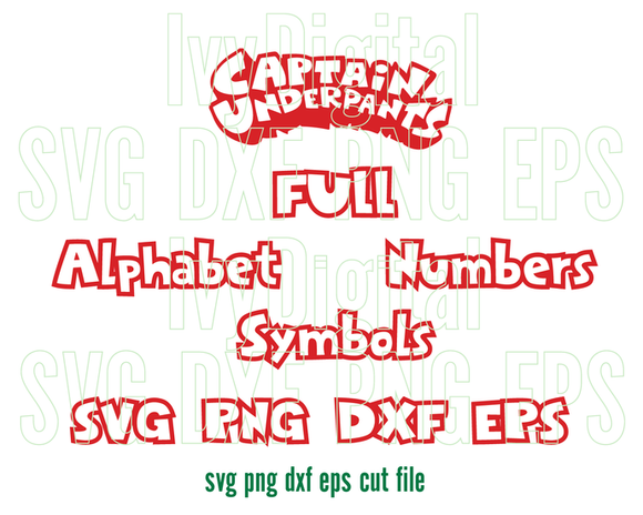 Captain Underpants Font SVG Captain Alphabet Letters Numbers birthday decor party svg png eps dxf cut files silhouette Cameo Cricut