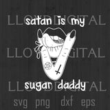 Satan Is My Sugar Daddy svg Satan svg Lips svg dxf png cut files silhouette cricut