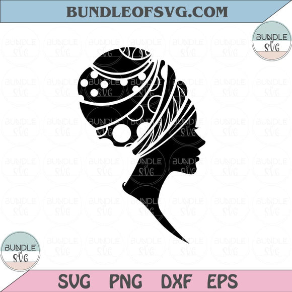 African Head wrap Svg Black woman Turban Head wrap African Headwrap Svg png dxf eps cut file Cricut