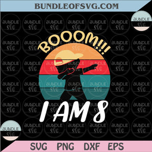 Boom I Am 8 Svg Kid Dabbing Birthday Svg 8 Years Old Birthday Outfit Boy Svg Png Dxf Eps files Cameo Cricut