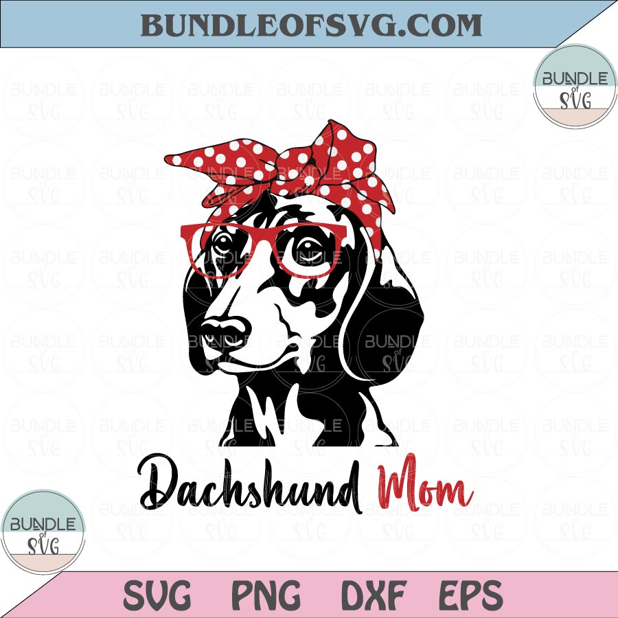 Dachshund Mom Svg Dachshund Mama Svg Dachshund Lover Svg Png Dxf Eps files Cameo Cricut