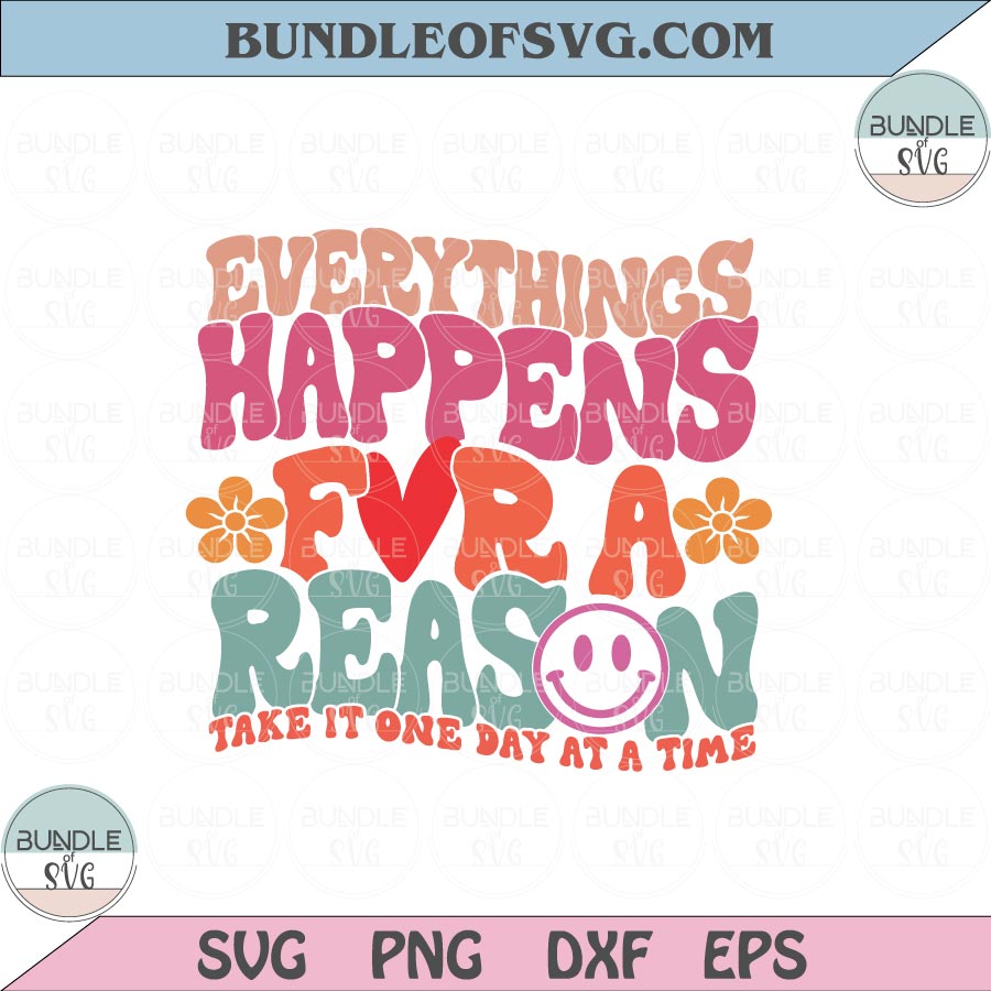 Everything Happens For A Reason Svg Smiley Face Aesthetic Svg Png Dxf Eps files Cameo Cricut - BundleofSVG