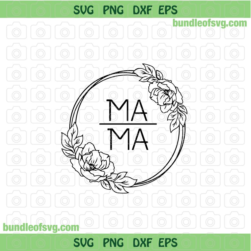 Floral Circle Mama svg Floral Mom Flower Circle Mama png svg eps dxf files silhouette cameo cricut - BundleofSVG
