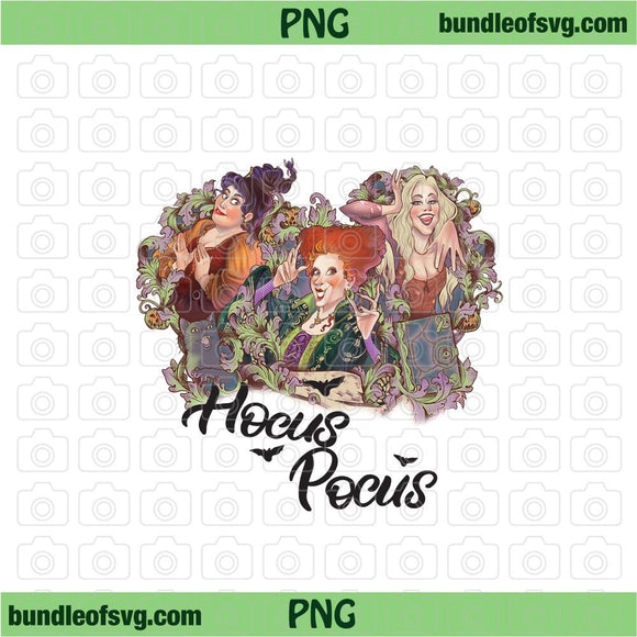Hocus pocus png Sublimation Sanderson Sisters png Funny Halloween PNG file