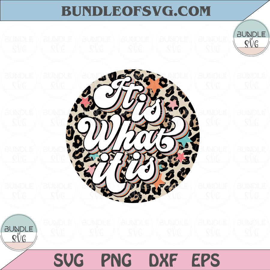 It is What It is Png Funny Sayings Woman Quote Svg Png Sublimation Eps files Cameo Cricut - BundleofSVG
