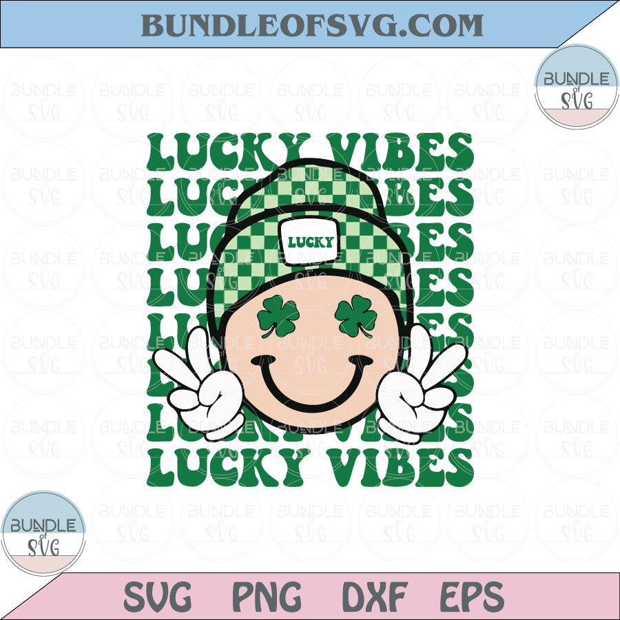 Lucky Vibes Svg Shamrock Smiley Face Retro Saint Patricks Day Png Svg Dxf Eps Files - BundleofSVG