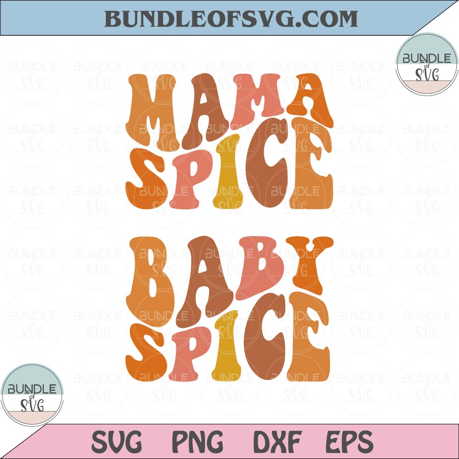 Mama Spice Svg Baby Spice Svg Mom and Baby Matching Svg Png Dxf Eps files Cameo Cricut - BundleofSVG
