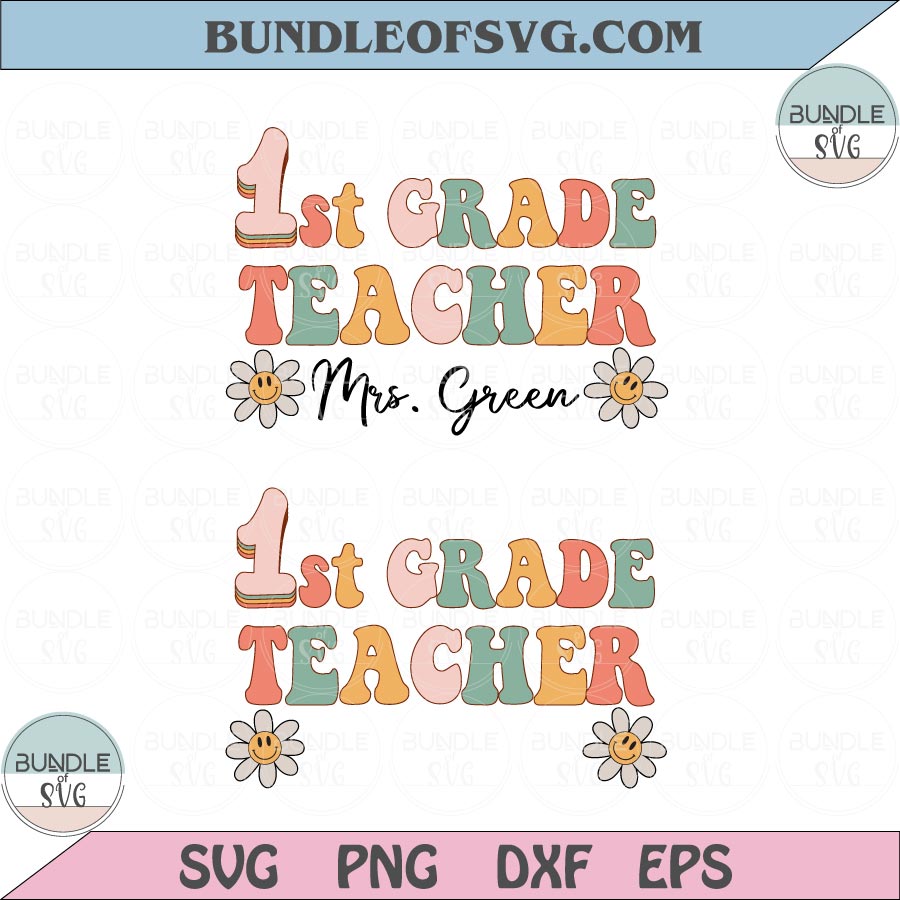 Personalized 1st Grade Teacher Svg Back to School Custom Name Png Svg Dxf Eps files Cameo Cricut - BundleofSVG
