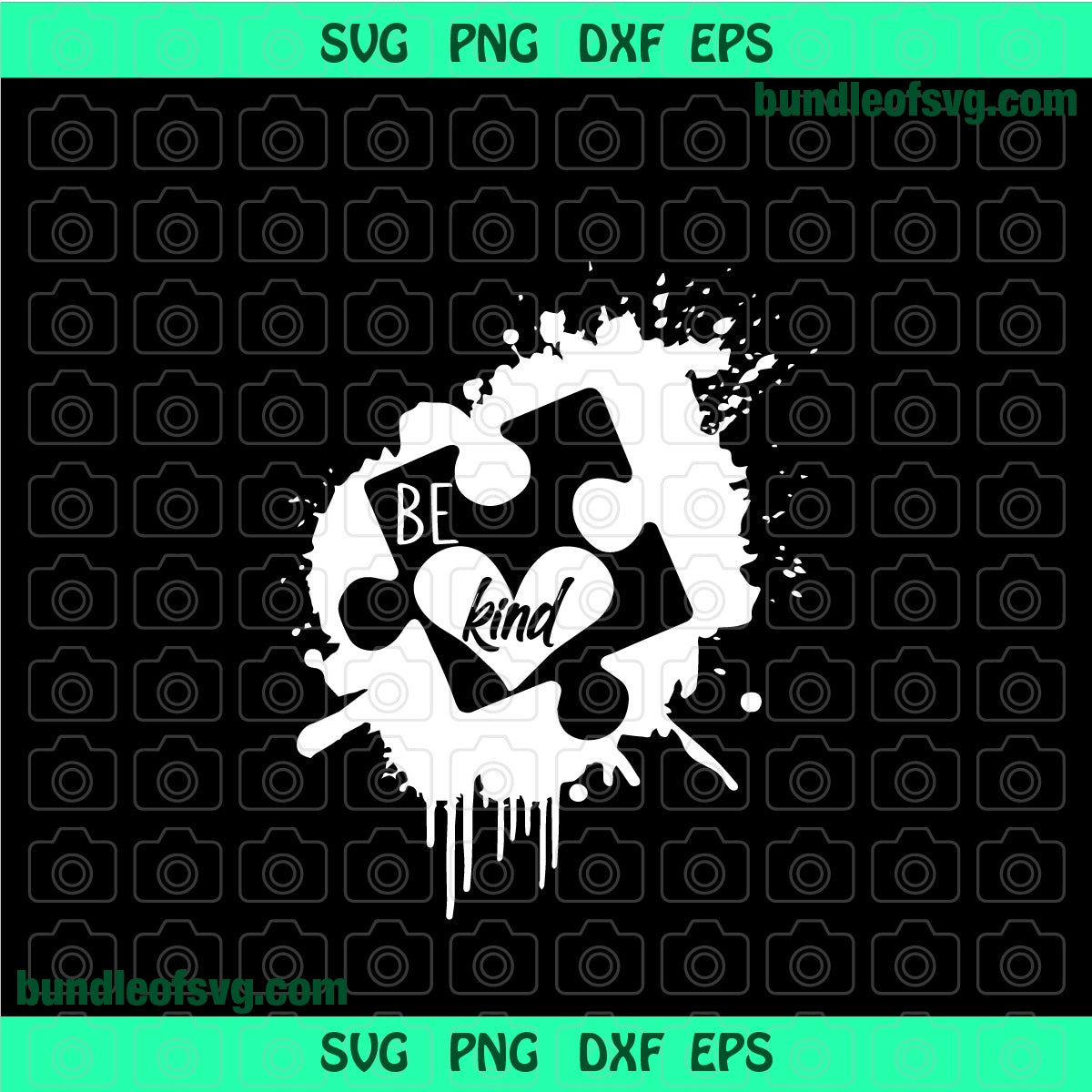 Puzzle Piece svg Be kind svg Autism Awareness Be kind shirt Splash svg png jpg dxf eps clipart cutting files silhouette cameo cricut - BundleofSVG