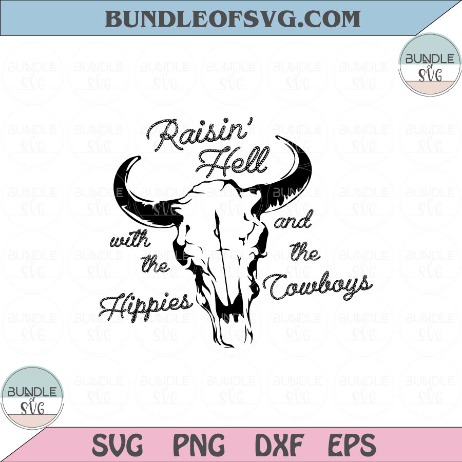Raisin Hell With The Hippies And Cowboys Svg Western Country Png Sublimation Design Eps files - BundleofSVG