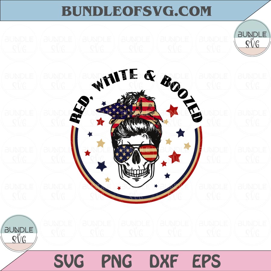 Red White and Booze Svg Mom Bun Skull USA Flag 4th of July Svg Png Dxf Eps files Cameo Cricut - BundleofSVG