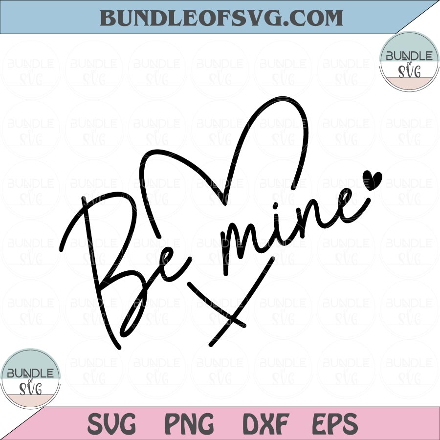Retro Be mine svg Valentine Svg Valentines day Lover Svg Be mine Heart Svg png eps dxf files