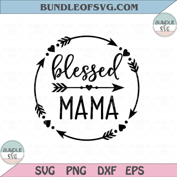 Retro Blessed Mama Svg Tribal Blessed Mama Svg Blessed Mama Boho Svg Mother's Day Svg dxf eps Png file