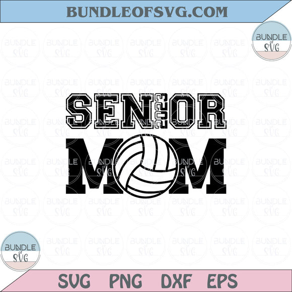 Senior Volleyball Mom Svg Senior Mom 2023 Volleyball Svg Png Dxf Eps files Cameo Cricut