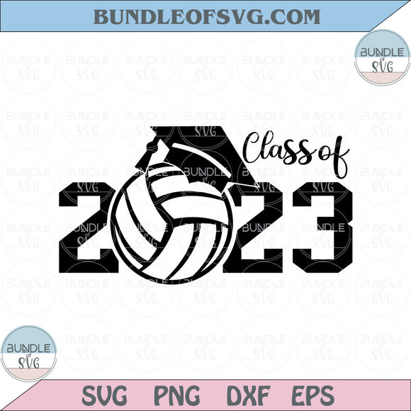 Volleyball Senior Class Of 2023 Svg Senior Volleyball Graduation Png Dxf Eps files Cameo Cricut