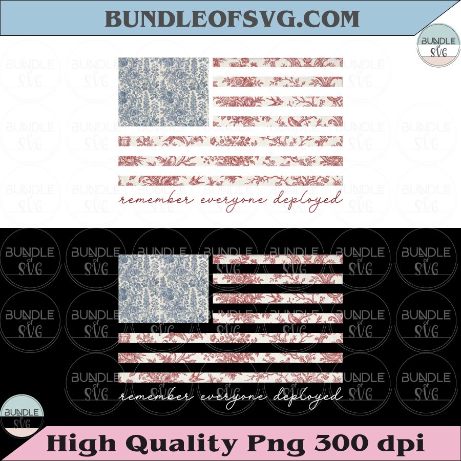Remember Everyone Deployed PNG Floral Flag USA Memorial Day Svg - BundleofSVG