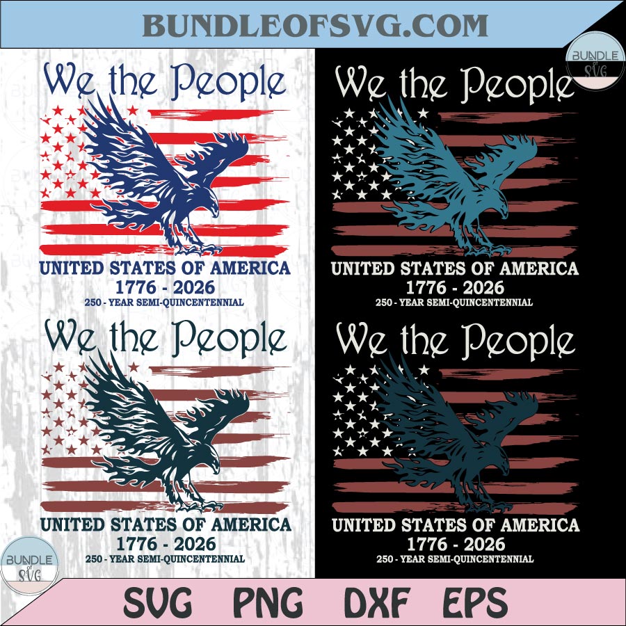 250 America Png We The People Svg America 250th Flag July 4th Svg