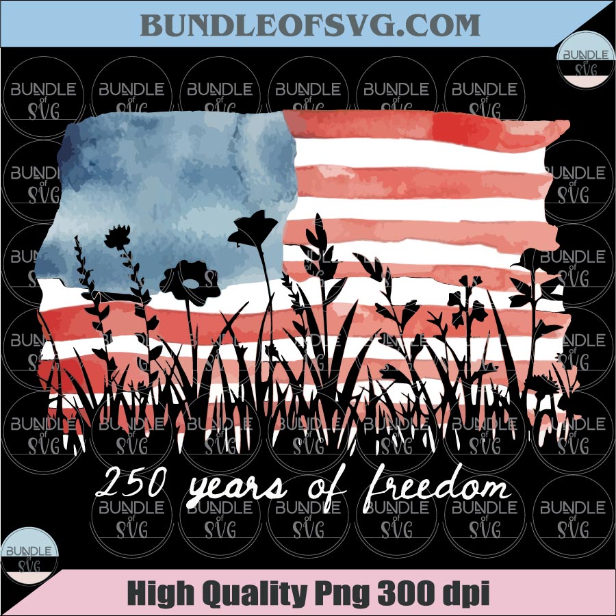250 Years of Freedom Floral PNG July 4th Png America 250 Shirt