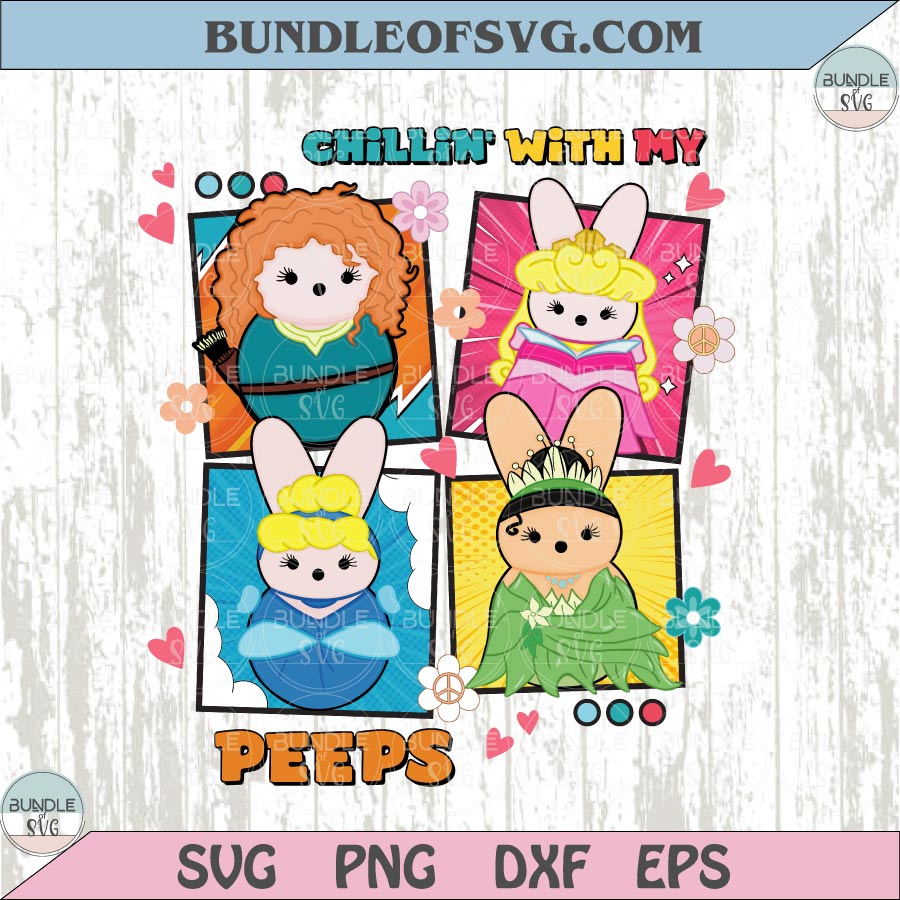 Chillin with My Peeps Disney Pincess Easter Bunny Png Girl Easter Png - BundleofSVG