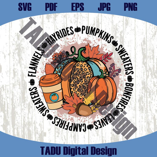 Flannels Hayrides Pumpkins Sweaters Bonfires Svg Leopard Fall Png