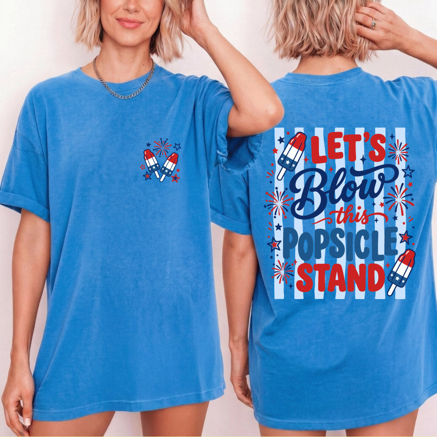 Let’s Blow This Popsicle Stand SVG PNG Front & Back Shirt Designs - BundleofSVG