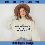 Airplane Mode Svg Png Retro Funny Vacation Svg Travel Svg Cricut