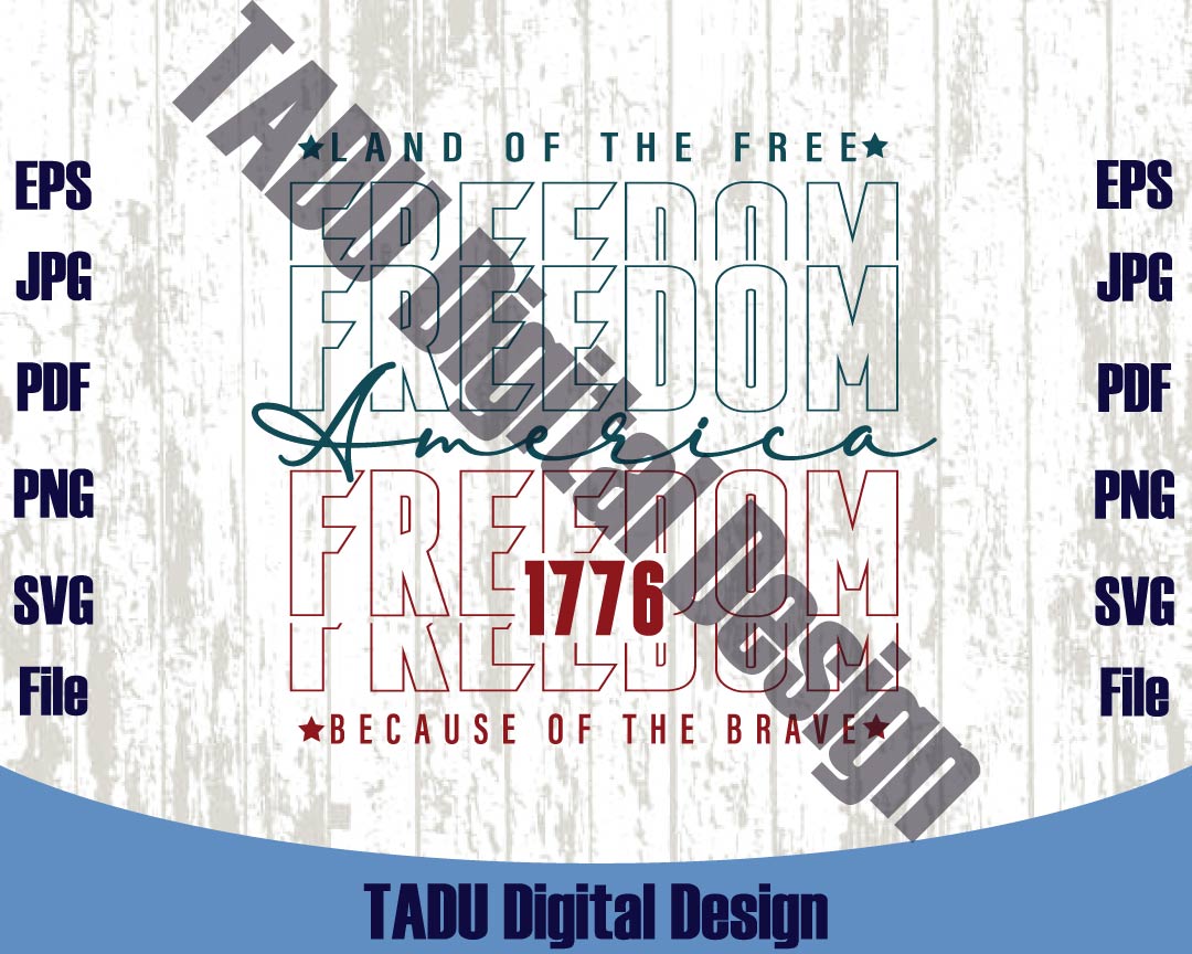 Land Of The Free Because Of The Brave Svg 4th of July Svg Png Dxf Eps Files - BundleofSVG