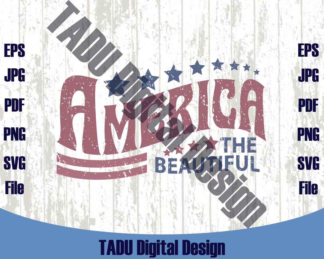 America Svg Retro America The Beautiful Svg 4th Of July Svg Patriotic Svg Dxf Eps Files - BundleofSVG