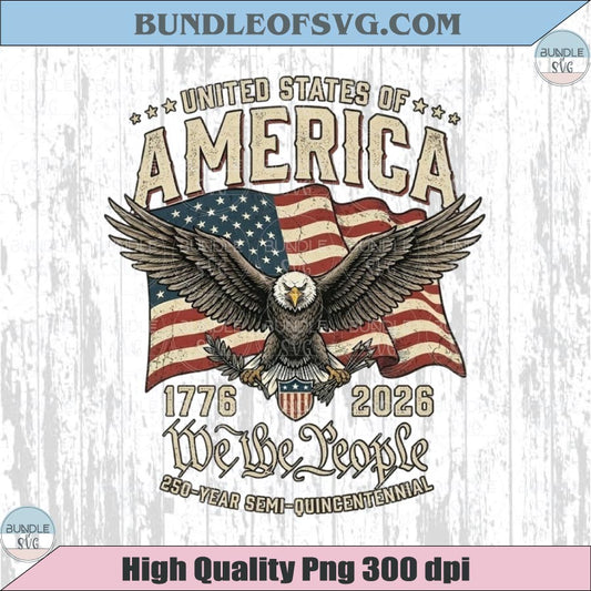 America 1776 - 2026 We The People Png 250 America Png Vintage