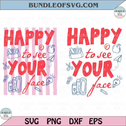 Back to School PNG Happy To See Your Face SVG PNG Striped